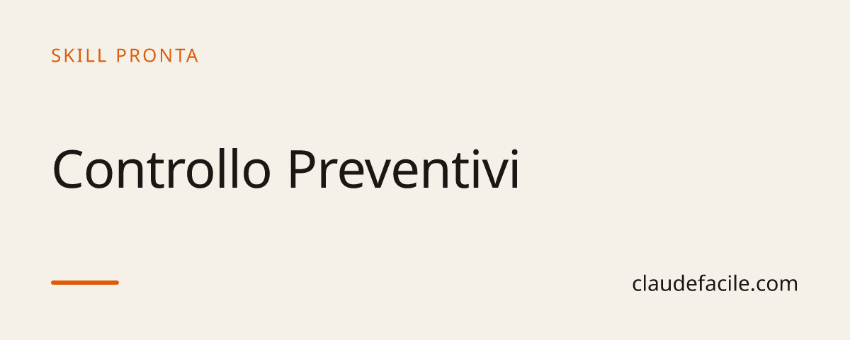 Skill Controllo Preventivi