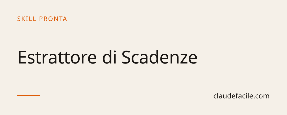 Skill Estrattore di Scadenze